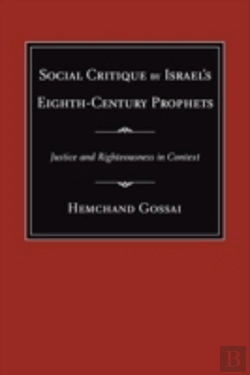 Bertrand.pt - Social Critique By Israel'S Eighth-Century Prophets