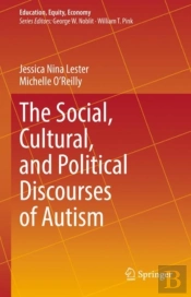 Social, Cultural, And Political Discourses Of Autism