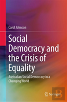 Social Democracy And The Crisis Of Equality