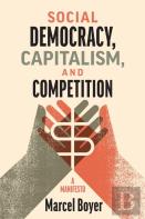 Social Democracy, Capitalism, And Competition