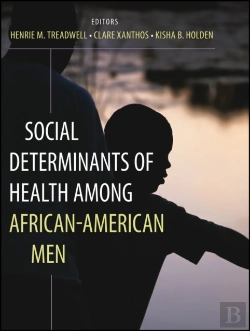 Bertrand.pt - Social Determinants Of Health Among African-American Men