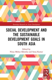 Social Development And The Sustainable Development Goals In South Asia