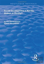 Social Development In Kerala: Illusion Or Reality?