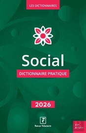 Social : Dictionnaire Pratique (Édition 2026)