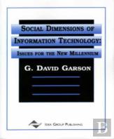 Social Dimensions Of Information Technology