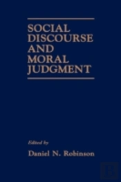 Social Discourse And Moral Judgement