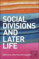 Social Divisions And Later Life