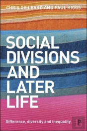Social Divisions And Later Life