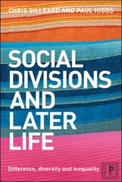 Social Divisions And Later Life