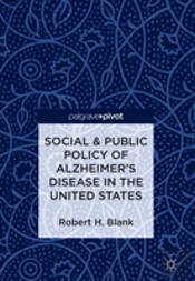 Social & Public Policy Of Alzheimer'S Disease In The United States