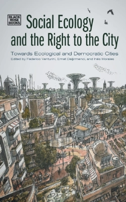 Bertrand.pt - Social Ecology And The Right To The City - Towards Ecological And Democratic Cities