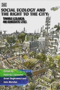 Bertrand.pt - Social Ecology And The Right To The City - Towards Ecological And Democratic Cities