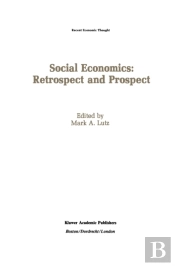 Social Economics: Retrospect And Prospect