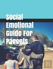 Social Emotional Guide For Parents