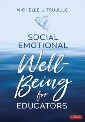 Social Emotional Well-Being For Educators