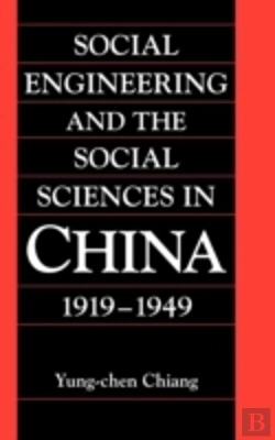 Bertrand.pt - Social Engineering And The Social Sciences In China, 1919â€“1949