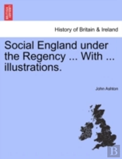 Bertrand.pt - Social England Under The Regency ... Wit