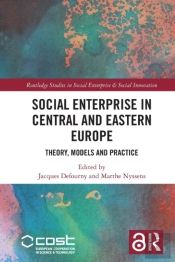 Social Enterprise In Central And Eastern Europe