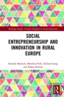 Social Entrepreneurship And Innovation In Rural Europe