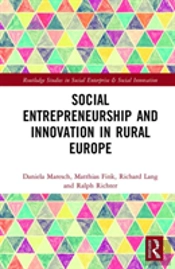 Social Entrepreneurship And Innovation In Rural Europe