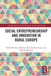 Social Entrepreneurship And Innovation In Rural Europe