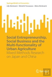 Social Entrepreneurship, Social Business And The Multi-Functionality Of Urban Agriculture