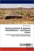 Social Exclusion & Disaster Rehabilitation - Nutritional Status