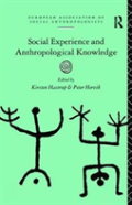 Social Experience And Anthropological Knowledge