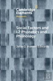 Social Factors And L2 Phonetics And Phonology