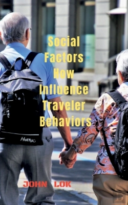 Bertrand.pt - Social Factors How Influence Traveler Behaviors