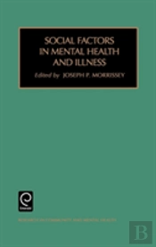 Social Factors In Mental Health And Illness