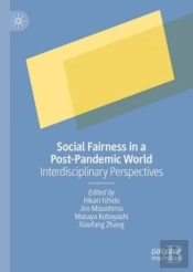 Social Fairness In A Post-Pandemic World