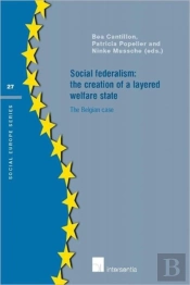 Social Federalism: The Creation Of A Layered Welfare State