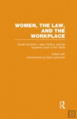 Bertrand.pt - Social Feminism, Labor Politics, And The Supreme Court Of The 1920s