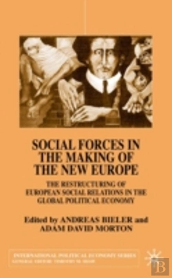 Bertrand.pt - Social Forces In The Making Of The New Europe