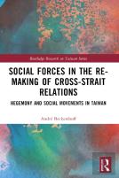 Social Forces In The Re-Making Of Cross-Strait Relations
