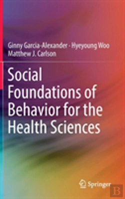Bertrand.pt - Social Foundations Of Behavior For The Health Sciences