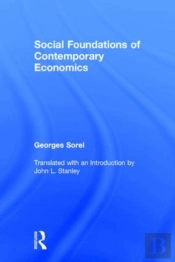 Social Foundations Of Contemporary Economics
