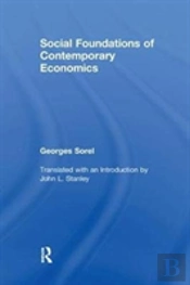 Social Foundations Of Contemporary Economics