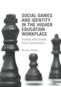 Social Games And Identity In The Higher Education Workplace