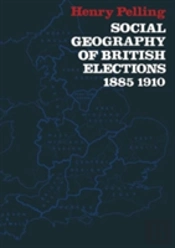 Social Geography Of British Elections 1885-1910