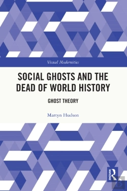 Bertrand.pt - Social Ghosts And The Dead Of World History