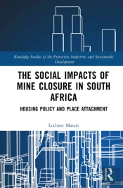Social Impacts Of Mine Closure In South Africa