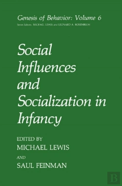 Bertrand.pt - Social Influences And Socialization In Infancy