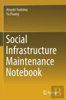 Social Infrastructure Maintenance Notebook