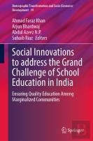 Social Innovations To Address The Grand Challenge Of School Education In India