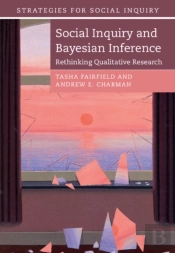Social Inquiry And Bayesian Inference