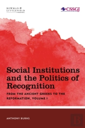 Social Institutions And The Politics Of Recognition