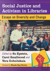 Social Justice And Activism In Libraries