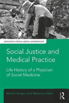 Social Justice And Medical Practice